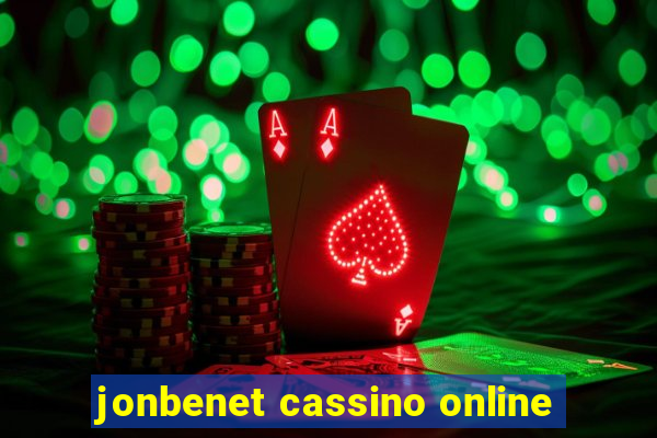 jonbenet cassino online